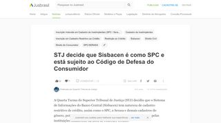 
                            11. STJ decide que Sisbacen é como SPC e está sujeito ao Código de ...