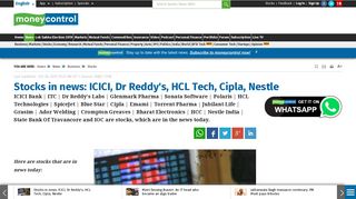 
                            12. Stocks in news: ICICI, Dr Reddy's, HCL Tech, Cipla, Nestle ...