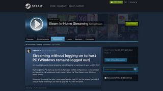 
                            1. Streaming without logging on to host PC (Windows remains logged ...