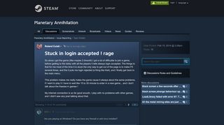 
                            3. Stuck in login accepted ! rage :: Planetary Annihilation Issue Reporting