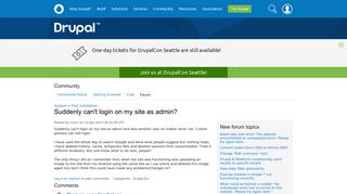 
                            2. Suddenly can't login on my site as admin? | Drupal.org
