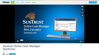 
                            12. Suntrust Online Cash Manager - Quickview on Vimeo