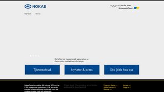 
                            3. Svensk Bevakningstjänst - nu kända som Nokas