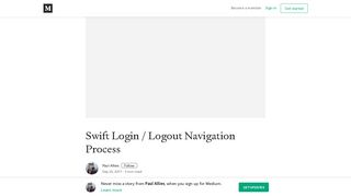 
                            3. Swift Login / Logout Navigation Process – Paul Allies – Medium