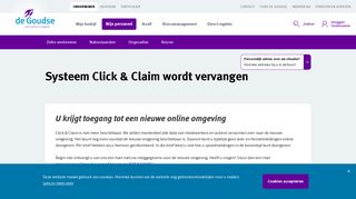 
                            1. Systeem Click & Claim wordt vervangen - De Goudse Verzekeringen