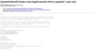 
                            4. [systemd-devel] Create a new logind session from a systemd --user unit