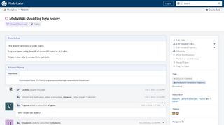 
                            6. T152157 MediaWiki should log login history - Wikimedia Phabricator