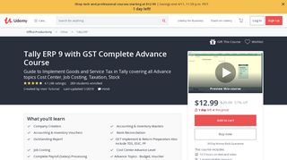 
                            12. Tally ERP 9 with GST Complete Advance Course | Udemy