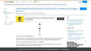 
                            4. Task scheduler cannot open batch file when set to run whether user ...