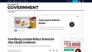 
                            12. Tawtheeq system delays frustrate Abu Dhabi residents - Gulf News