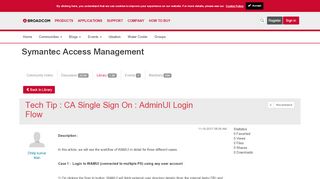 
                            7. Tech Tip : CA Single Sign On : AdminUI Login Flow | CA Communities
