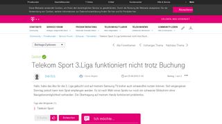 
                            1. Telekom Sport 3.Liga funktioniert nicht trotz Buch... - Telekom hilft ...