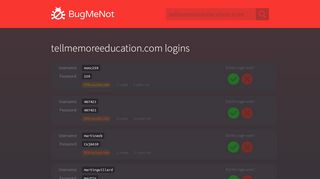 
                            6. tellmemoreeducation.com logins - BugMeNot