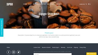 
                            4. Thank you for signing up as Sipgo Stockist