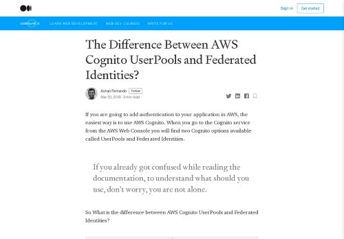 
                            6. The Difference Between AWS Cognito UserPools and Federated ...