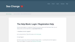 
                            7. The Help Monk: Login / Registration Help | Sea Change