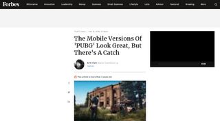 
                            13. The Mobile Versions Of 'PUBG' Look Great, But There's A Catch - Forbes