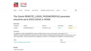 
                            3. The Oracle REMOTE_LOGIN_PASSWORDFILE parameter should be ...