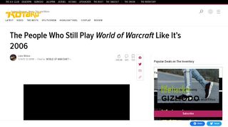 
                            9. The People Who Still Play World of Warcraft Like It's 2006 - Kotaku