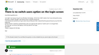 
                            1. There is no switch users option on the login screen - Microsoft ...