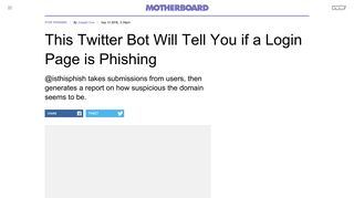 
                            11. This Twitter Bot Will Tell You if a Login Page is Phishing - Motherboard