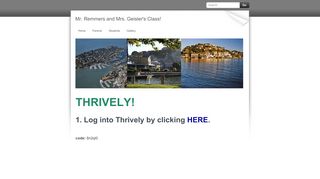 
                            12. Thrively Log In Page - Mr. Remmers and Mrs. Geisler's Class!