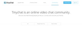 
                            1. Tinychat: Live video chat rooms, simple and easy.