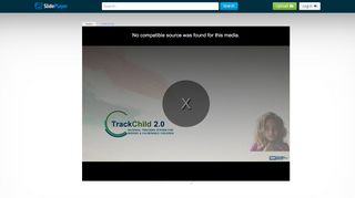 
                            3. TrackChild 2.0 NATIONAL TRACKING SYSTEM FOR ...