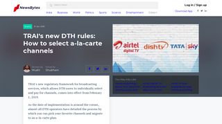 
                            10. TRAI's new DTH rules: How to select a-la-carte channels - NewsBytes