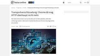 
                            2. Transportverschlüsselung: Chrome 68 mag HTTP überhaupt nicht ...