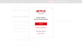 
                            4. Traveling or Relocating with Netflix - Netflix Help Center