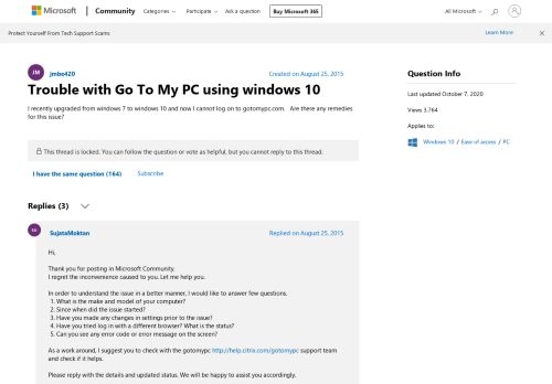 
                            7. Trouble with Go To My PC using windows 10 - Microsoft Community