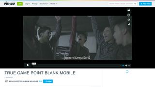 
                            9. TRUE GAME POINT BLANK MOBILE on Vimeo