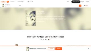 
                            8. True Story... - How I Got Wattpad Unblocked at School - ...