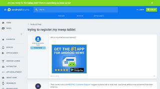 
                            11. trying to register my meep tablet - Android Help | Android Forums
