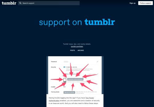 
                            7. Tumblr Support — Having trouble logging into the app? If you have...