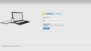 
                            1. Turkcell OneDesk