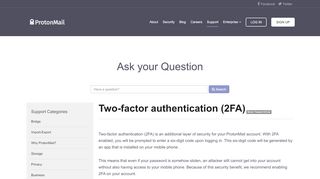 
                            12. Two Factor Authentication (2FA) - ProtonMail Support