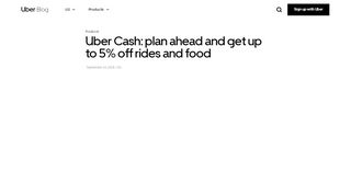 
                            1. Uber Cash: plan ahead and get up to 5% off | Uber Blog