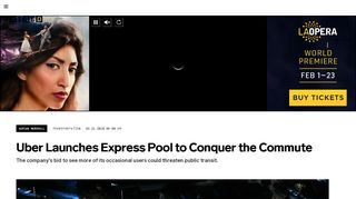 
                            13. Uber Launches Express Pool to Conquer the Commute | WIRED