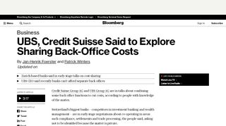 
                            11. UBS, Credit Suisse Said to Explore Sharing Back-Office Costs ...