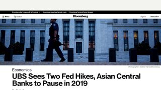 
                            12. UBS Sees Two Fed Hikes, Asian Central Banks to Pause in 2019 ...