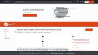 
                            2. Ubuntu login screen, ctrl+alt+f1 incorrect password - Ask Ubuntu