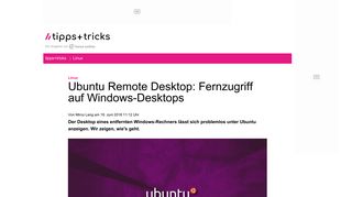 
                            10. Ubuntu Remote Desktop: Fernzugriff auf Windows-Desktops - Heise