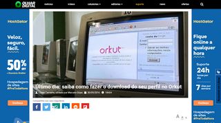 
                            11. Último dia: saiba como fazer o download do seu perfil no Orkut