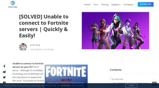 
                            8. Unable to connect to Fortnite servers [SOLVED] - Driver Easy