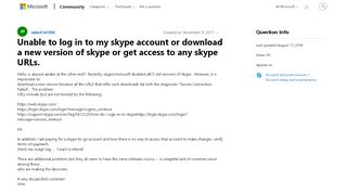 
                            1. Unable to log in to my skype account or download a new version of ...