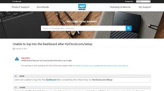 
                            2. Unable to log into the Dashboard after MyCloud.com/setup | WD Support