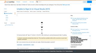 
                            2. Unable to Sign In to Visual Studio 2015 - Stack Overflow
