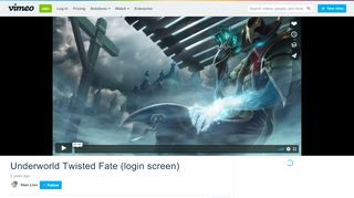 
                            4. Underworld Twisted Fate (login screen) on Vimeo